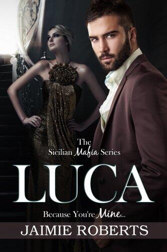 Luca: Because You're Mine