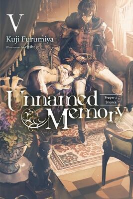 Unnamed Memory (Light Novel), Vol. 5: Prayer of Silence