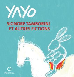 Signore Tamborini et autre fictions