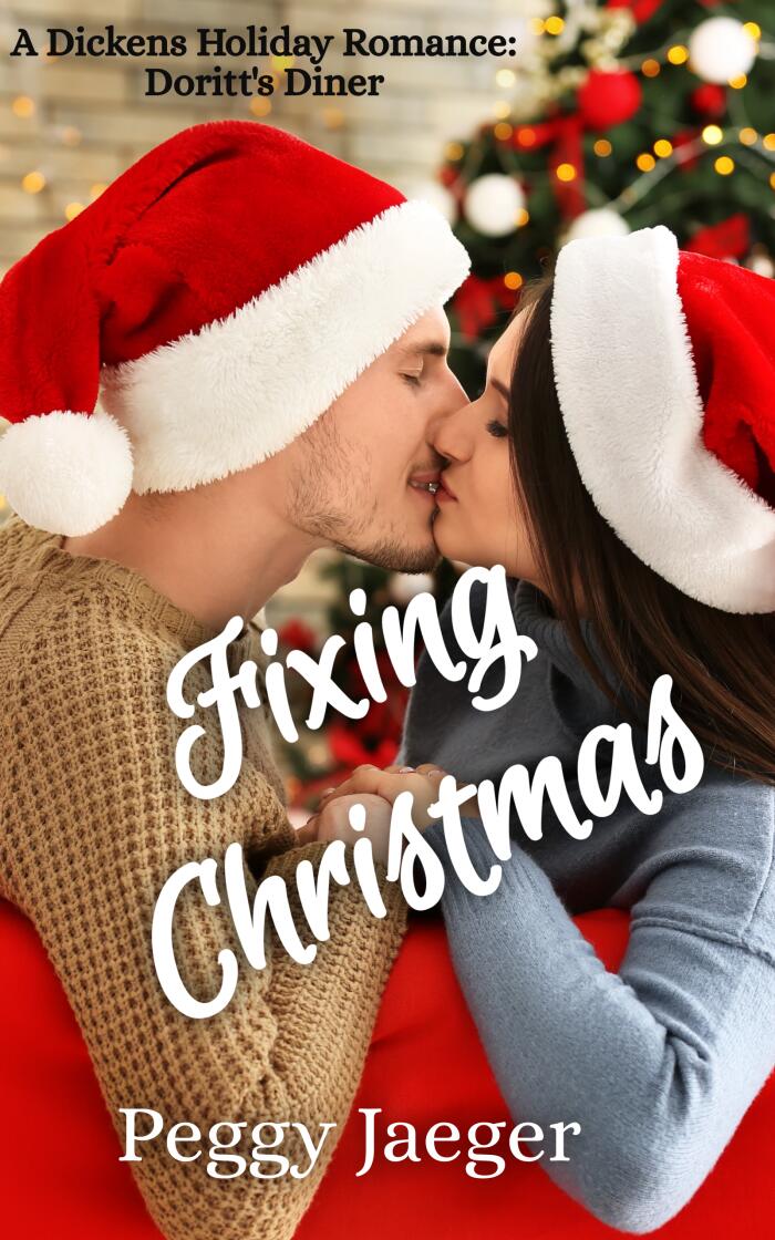 Fixing Christmas: A Dickens Holiday Romance