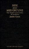 Risk And Misfortune: The Social Construction Of Accidents