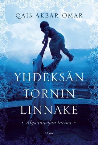 Yhdeksän tornin linnake - Afgaanipojan tarina