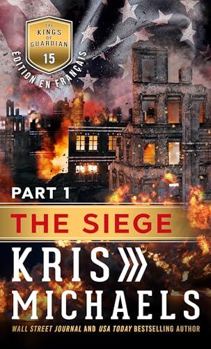 Le Siège - Partie 1 (The Kings of Guardian - French t. 15)