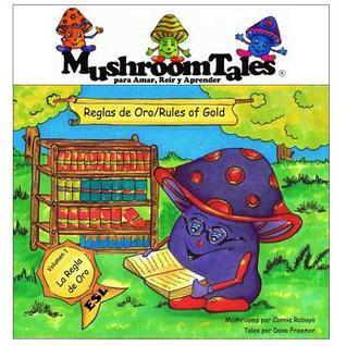 Mushroom Tales -Bilingual - Vol. 1 - Rules of Gold - English + Spanish: Reglas de Oro