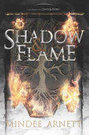 Shadow and Flame