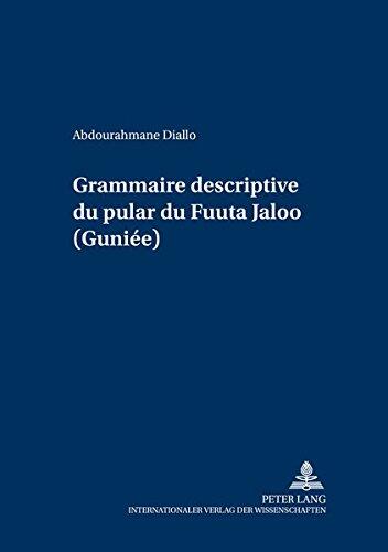Grammaire descriptive du pular du Fuuta Jaloo