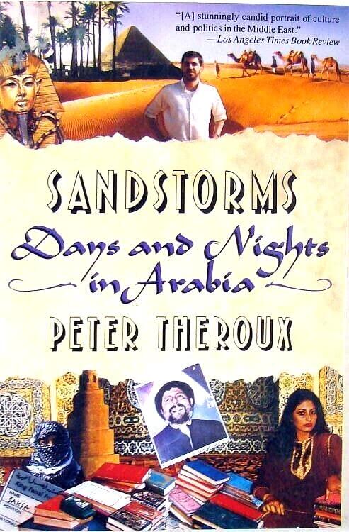 Vtg Sandstorms: Days And Nights In Arabia - Peter Theroux [Paperback] Peter Theroux