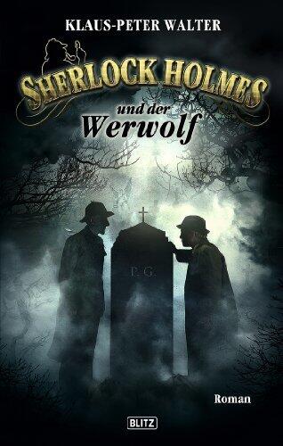 Sherlock Holmes und der Werwolf
