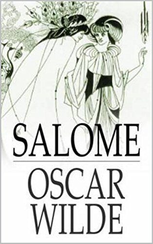 Salomé A Tragedy in One Act