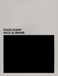Hedi Slimane: Rock Diary