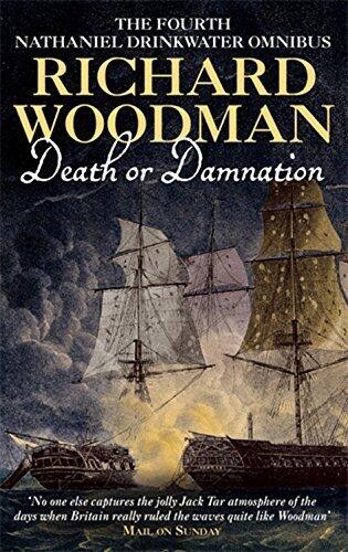 Death or Damnation: Nathaniel Drinkwater Omnibus 4: Under False Colours, Flying Squadron, Beneath the Aurora