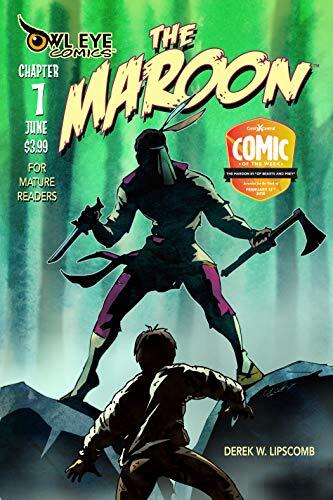 The Maroon: #1: Of Beasts and Prey