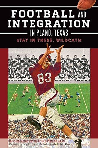 Football and Integration in Plano, Texas: Stay in There, Wildcats!