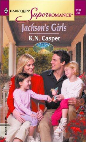 Jackson's Girls: Raising Cane (Book 3)