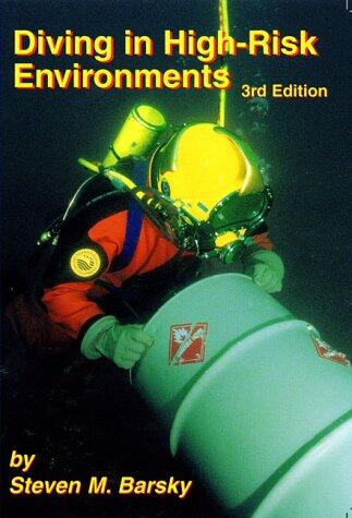 Diving in High-Risk Environments (Third Edition)