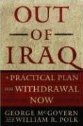 Out of Iraq: A Practical Plan for Withdrawal Now