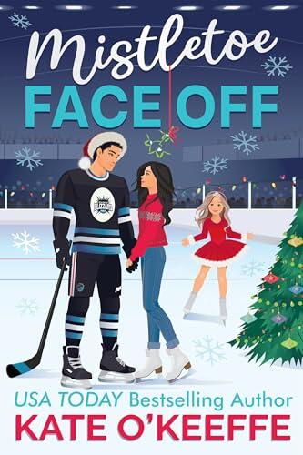 Mistletoe Face Off: A Christmas Hockey Romcom