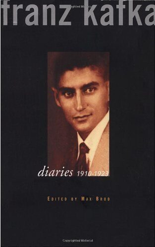 Diaries, 1910-1923 (Schocken Classics Series) by Kafka, Franz published by Schocken