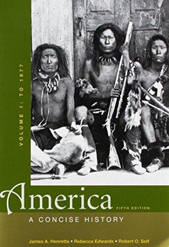 America: A Concise History 5e V1 & Going to the Sourece 3e V1 & HistoryClass for America: A Concise History V1