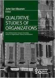 Qualitative Studies of Organizations