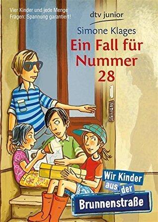 Ein Fall für Nummer 28: Wir Kinder aus der Brunnenstraße