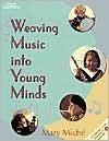 Weaving Music into Young Minds