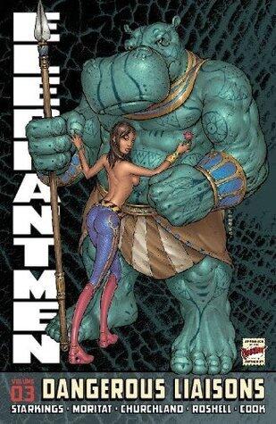 Elephantmen, Vol. 3: Dangerous Liaisons
