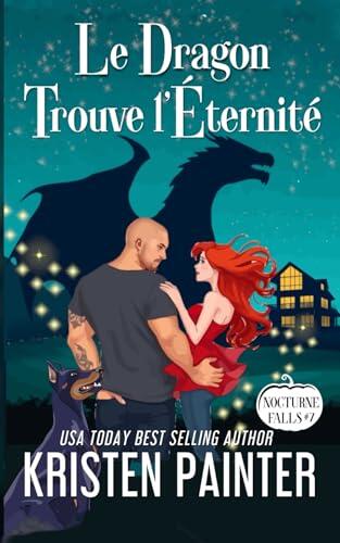 Le Dragon Trouve l'Éternité: Nocturne Falls