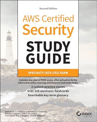 AWS Certified Security Study Guide: Specialty (SCS-C02) Exam