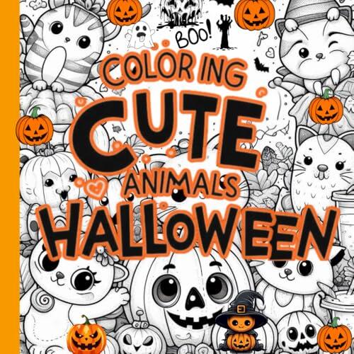 Halloween coloring book for kids 3-8 ages: coloring cute animals for Halloween,pictures of adorable animals dressed up for Halloween parties,pumpkin ghosts. Halloween gifts for kids
