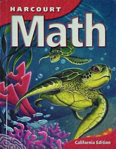 Harcourt Math: California Edition: Chapters 1-30, Grade 4 Pupils