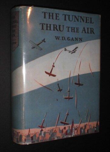 Tunnel Thru the Air or Looking Back from 1940