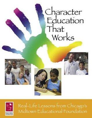 Character Education That Works