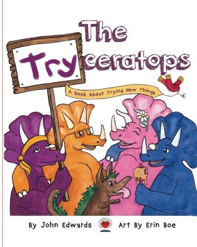 The Tryceratops: A book about trying new things