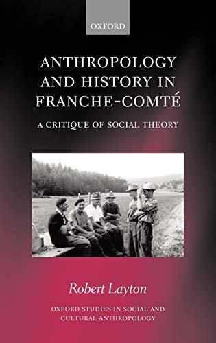 Anthropology and History in Franche-Comté: A Critique of Social Theory