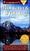 Frommer's Montana & Wyoming