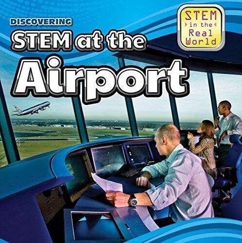 Discovering STEM at the Airport
