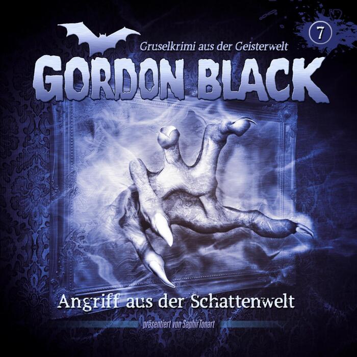 Angriff aus der Schattenwelt (Schattenwelt-Trilogie 1): Gordon Black - Ein Gruselkrimi aus der Geisterwelt 7