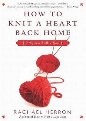 How to Knit a Heart Back Home