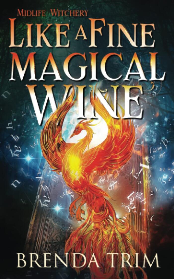Like a Fine Magical Wine (Midlife Witchery, #6)