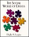 Social World of Drugs