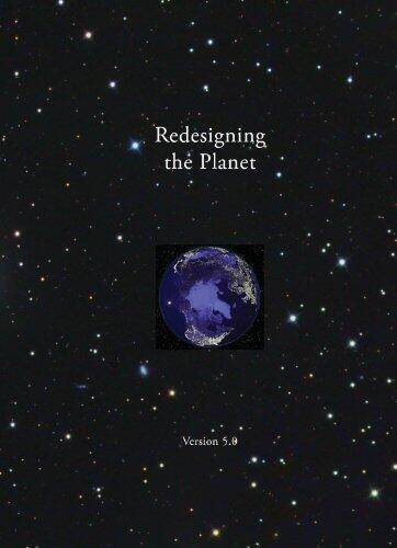 Redesigning the Planet: Global Ecological Designs