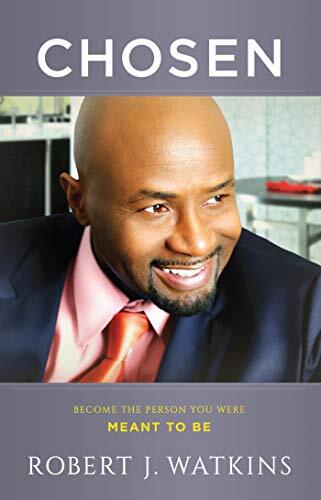 Chosen: Become the Person You Were Meant to Be