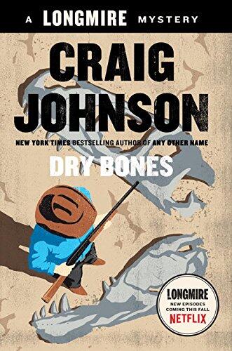 Dry Bones: A Walt Longmire Mystery