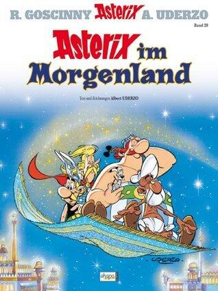 Asterix 28: Asterix im Morgenland