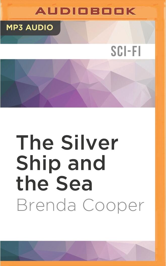 Silver Ship and the Sea, The