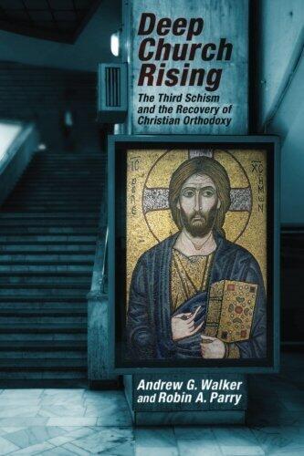 Deep Church Rising by Walker, Andrew G. (2014) Paperback