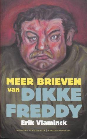 Meer brieven van dikke Freddy