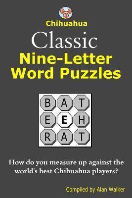 Chihuahua Classic Nine-Letter Word Puzzles