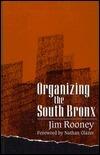 Organizing the South Bronx